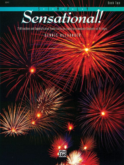 Simply Sensational!, Book 2 7 Attractive and Sophisticated Piano Solos for Early Intermediate Students of All Ages 鋼琴 獨奏 | 小雅音樂 Hsiaoya Music