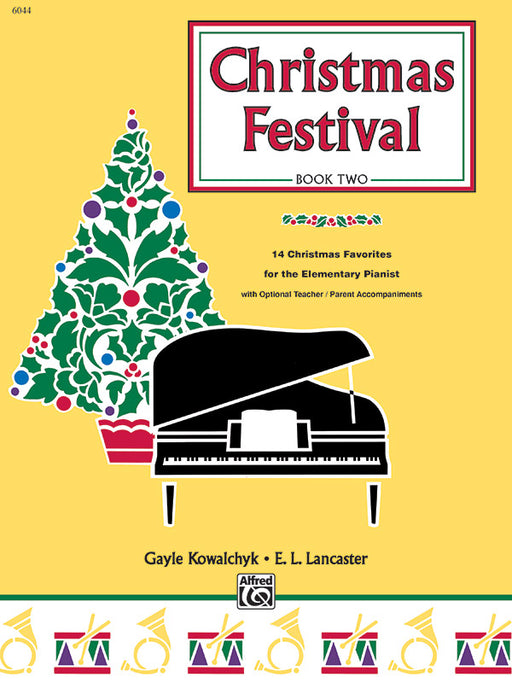 Christmas Festival, Book 2 14 Christmas Favorites for the Elementary Pianist (with Optional Teacher / Parent Accompaniments) 伴奏 | 小雅音樂 Hsiaoya Music