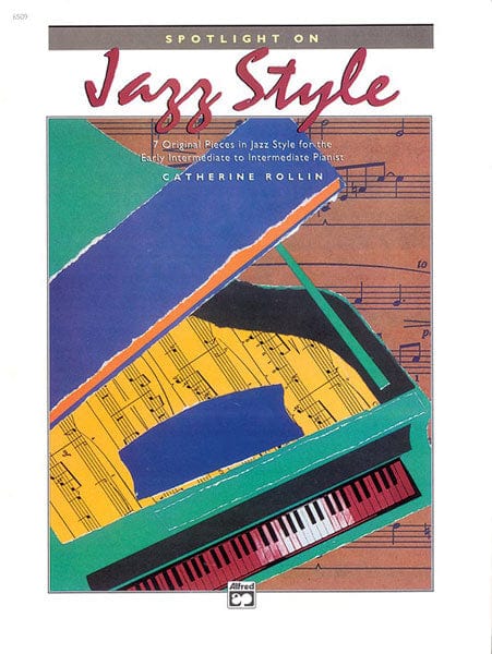 Spotlight on Jazz Style 7 Original Pieces in Jazz Style for the Early Intermediate to Intermediate Pianist 風格 小品 風格 | 小雅音樂 Hsiaoya Music