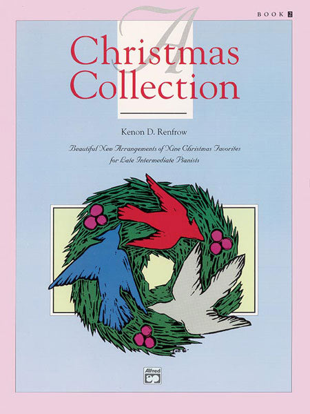 A Christmas Collection, Book 2 Beautiful New Arrangements of Nine Christmas Favorites for Late Intermediate Pianists | 小雅音樂 Hsiaoya Music