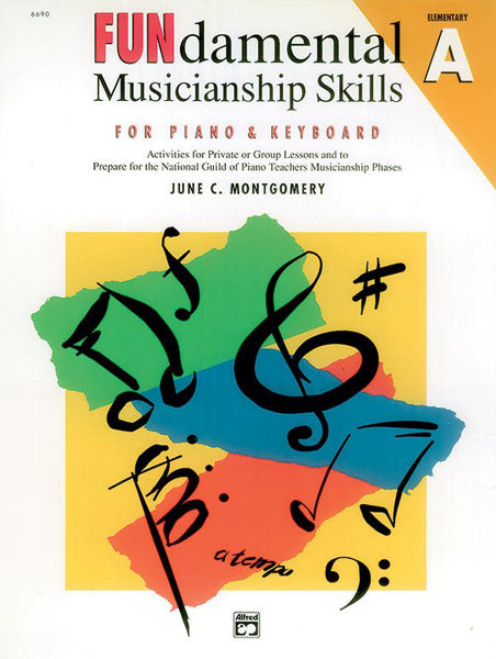 FUNdamental Musicianship Skills, Elementary Level A Activities for Private or Group Lessons and to Prepare for the National Guild of Piano Teachers Musicianship Phases 鋼琴 | 小雅音樂 Hsiaoya Music