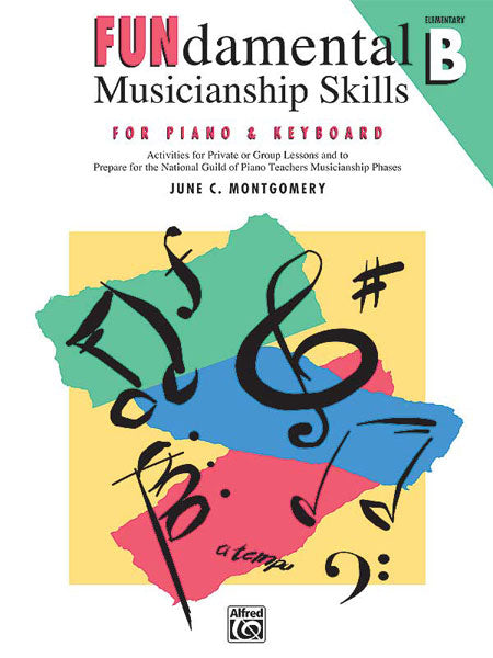 FUNdamental Musicianship Skills, Elementary Level B Activities for Private or Group Lessons and to Prepare for the National Guild of Piano Teachers Musicianship Phases 鋼琴 | 小雅音樂 Hsiaoya Music