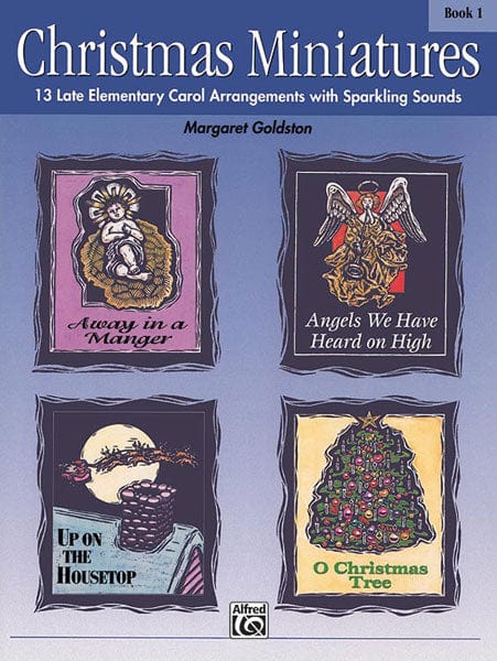 Christmas Miniatures, Book 1 13 Late Elementary Carol Arrangements with Sparkling Sounds 耶誕頌歌 | 小雅音樂 Hsiaoya Music