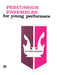 Percussion Ensembles for Young Performers: Snare Drum, Bass Drum & Accessories 擊樂器 鼓鼓 | 小雅音樂 Hsiaoya Music