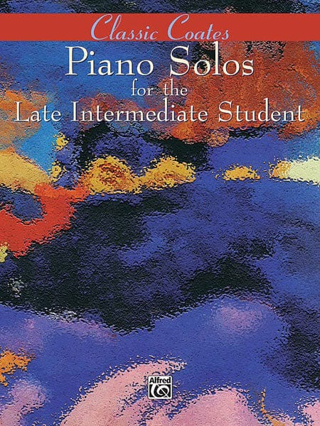Classic Coates: Piano Solos for the Late Intermediate Student 鋼琴 獨奏 | 小雅音樂 Hsiaoya Music