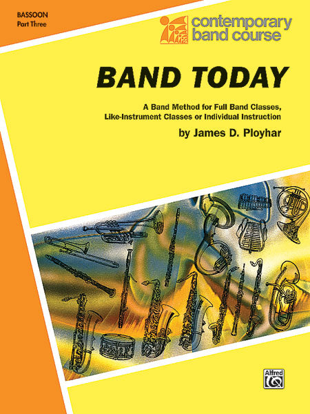 Band Today, Part 3 A Band Method for Full Band Classes, Like-Instrument Classes or Individual Instruction 樂器 | 小雅音樂 Hsiaoya Music