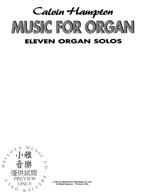 Calvin Hampton: Music for Organ Eleven Organ Solos 管風琴 管風琴 獨奏 | 小雅音樂 Hsiaoya Music