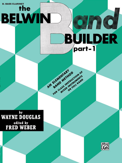 Belwin Band Builder, Part 1 An Elementary Band Method for Class Instruction of Mixed Instruments or Full Band | 小雅音樂 Hsiaoya Music