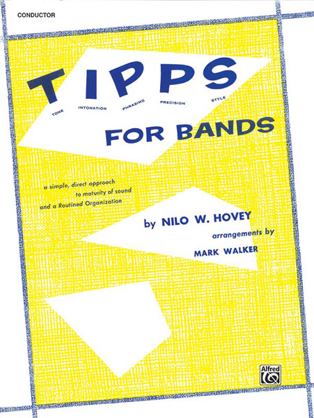 T-I-P-P-S for Bands: Tone * Intonation * Phrasing * Precision * Style For Developing a Great Band and Maintaining High Playing Standards 聲調 風格 | 小雅音樂 Hsiaoya Music