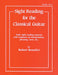 Sight Reading for the Classical Guitar, Level I-III Daily Sight Reading Material with Emphasis on Interpretation, Phrasing, Form, and More 古典吉他 詮釋 | 小雅音樂 Hsiaoya Music
