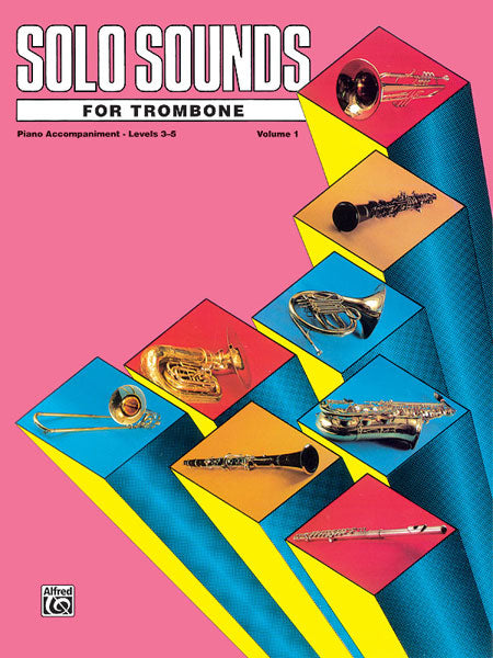 Solo Sounds for Trombone, Volume I, Levels 3-5 獨奏 長號 | 小雅音樂 Hsiaoya Music
