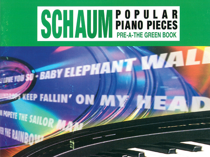 John W. Schaum Popular Piano Pieces, Pre-A: The Green Book 鋼琴 小品 | 小雅音樂 Hsiaoya Music