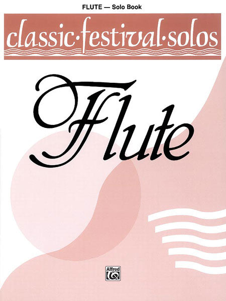 Classic Festival Solos (C Flute), Volume 1 Solo Book 獨奏 長笛 獨奏 | 小雅音樂 Hsiaoya Music