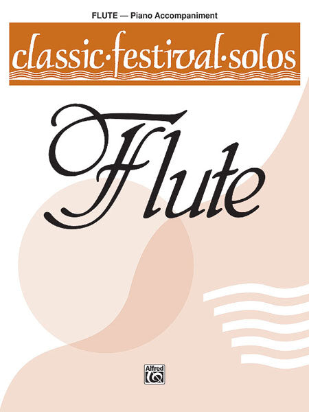 Classic Festival Solos (C Flute), Volume 1 Piano Acc. 獨奏 長笛 鋼琴 | 小雅音樂 Hsiaoya Music