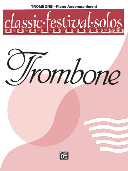 Classic Festival Solos (Trombone), Volume 1 Piano Acc. 獨奏 長號 鋼琴 | 小雅音樂 Hsiaoya Music