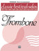 Classic Festival Solos (Trombone), Volume 1 Piano Acc. 獨奏 長號 鋼琴 | 小雅音樂 Hsiaoya Music