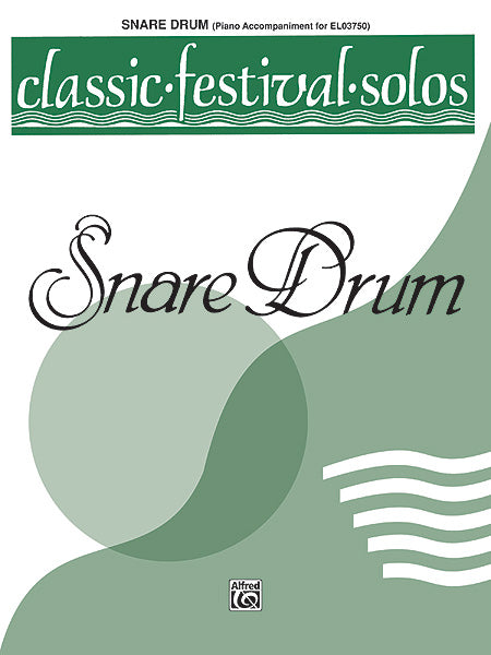 Classic Festival Solos (Snare Drum), Volume 1 Piano Acc. 獨奏 鼓 鋼琴 | 小雅音樂 Hsiaoya Music