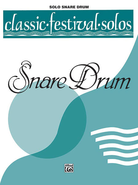 Classic Festival Solos (Snare Drum), Volume 1 Solo Book (Unaccompanied) 獨奏 鼓 獨奏 無伴奏 | 小雅音樂 Hsiaoya Music