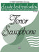 Classic Festival Solos (B-flat Tenor Saxophone), Volume 2 Solo Book 獨奏 薩氏管 獨奏 | 小雅音樂 Hsiaoya Music