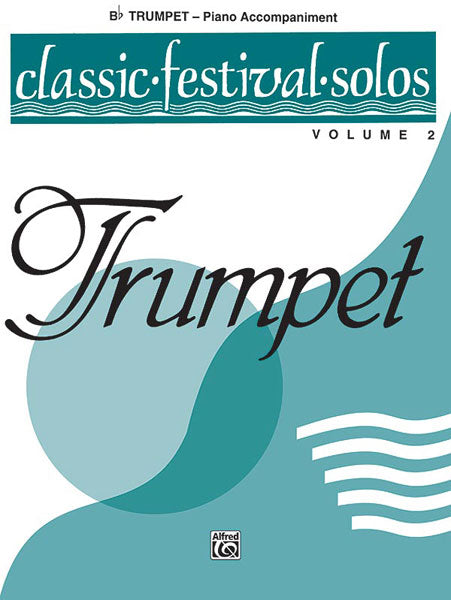 Classic Festival Solos (B-flat Trumpet), Volume 2 Piano Acc. 獨奏 小號 鋼琴 | 小雅音樂 Hsiaoya Music