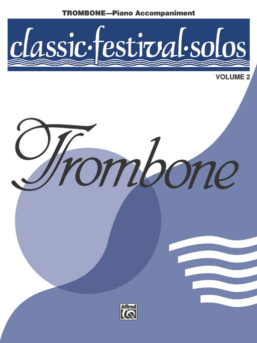 Classic Festival Solos (Trombone), Volume 2 Piano Acc. 獨奏 長號 鋼琴 | 小雅音樂 Hsiaoya Music