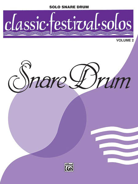 Classic Festival Solos (Snare Drum), Volume 2 Solo Book (Unaccompanied) 獨奏 鼓 獨奏 無伴奏 | 小雅音樂 Hsiaoya Music