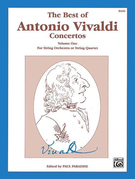 The Best of Antonio Vivaldi Concertos, Volume One For String Orchestra or String Quartet 韋瓦第 協奏曲 弦樂團弦樂四重奏 | 小雅音樂 Hsiaoya Music