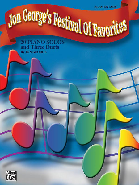 Jon George's Festival of Favorites 20 Piano Solos and Three Duets 鋼琴 獨奏 二重奏 | 小雅音樂 Hsiaoya Music