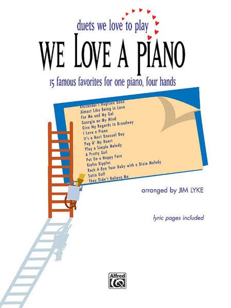 We Love a Piano (Duets We Love to Play) 15 Famous Favorites for One Piano, Four Hands 鋼琴 二重奏 鋼琴四手聯彈 | 小雅音樂 Hsiaoya Music
