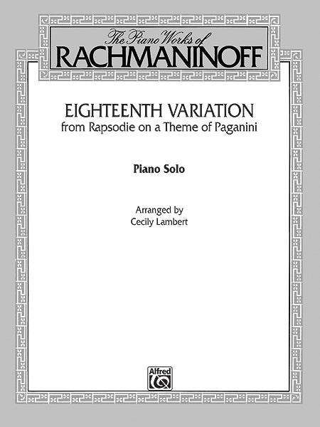Eighteenth Variation (Rhapsodie on a Theme of Paganini) 拉赫瑪尼諾夫 詠唱調 狂想曲 主題 | 小雅音樂 Hsiaoya Music