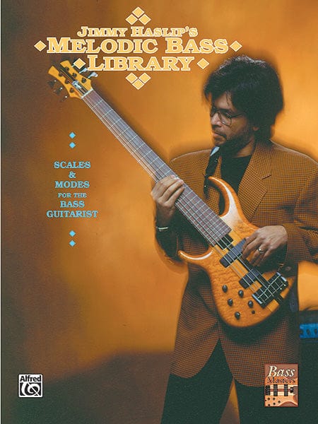 Jimmy Haslip's Melodic Bass Library Scales and Modes for the Bass Guitarist 吉他 | 小雅音樂 Hsiaoya Music