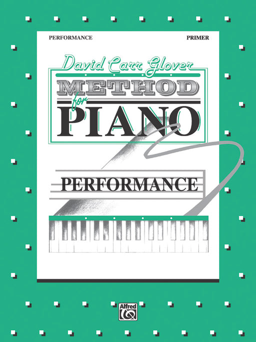 David Carr Glover Method for Piano: Performance, Primer 鋼琴 | 小雅音樂 Hsiaoya Music