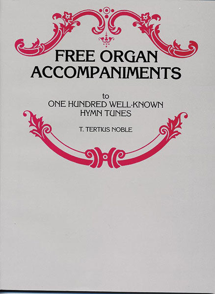 Free Organ Accompaniments to One Hundred Well-Known Hymn Tunes 管風琴 伴奏 讚美歌 | 小雅音樂 Hsiaoya Music