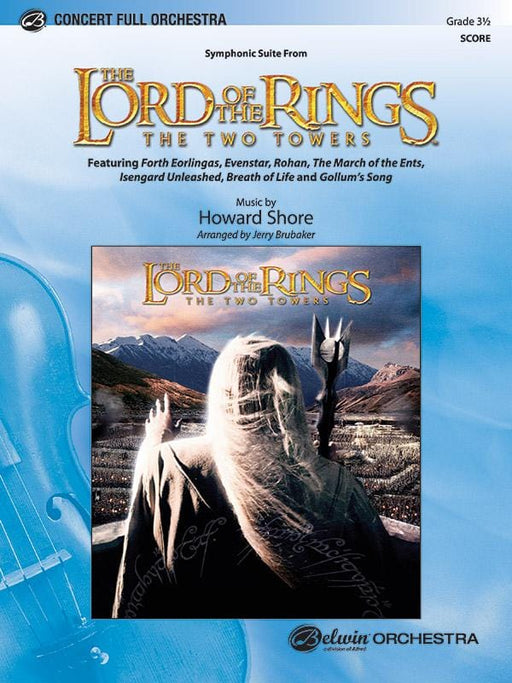 The Lord of the Rings: The Two Towers, Symphonic Suite from Featuring: Forth Eorlingas / Evenstar / Rohan / The March of the Ents / Isengard Unleashed / Breath of Life / Gollum's Song 交響組曲 進行曲 總譜 | 小雅音樂 Hsiaoya Music