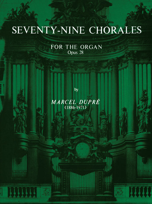 Seventy-Nine Chorales for the Organ, Opus 28 合唱 管風琴 作品 | 小雅音樂 Hsiaoya Music