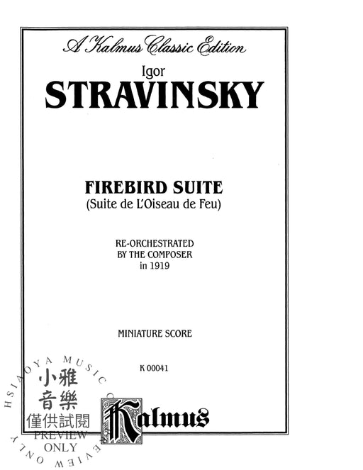 Firebird Suite (Suite de L'Oiseau de Feu) Re-Orchestrated by the Composer in 1919 斯特拉溫斯基伊果 組曲 火鳥 作曲家 | 小雅音樂 Hsiaoya Music
