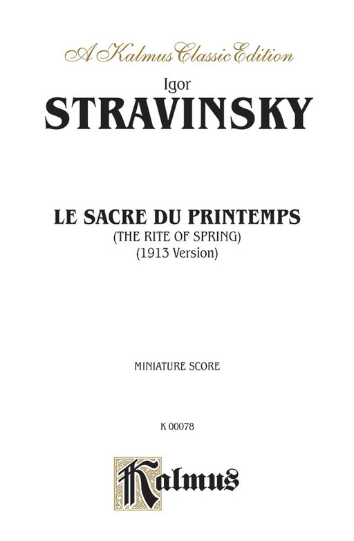 Le Sacre du Printemps (The Rite of Spring) 斯特拉溫斯基伊果 春天 | 小雅音樂 Hsiaoya Music