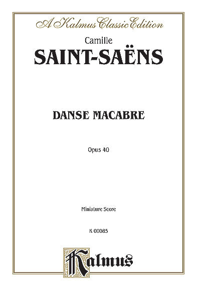 Danse Macabre, Opus 40 聖桑斯 死之舞作品 | 小雅音樂 Hsiaoya Music
