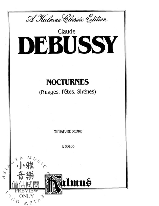 Nocturnes, Complete 德布西 夜曲 | 小雅音樂 Hsiaoya Music