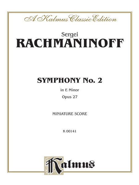 Symphony No. 2 in E Minor, Opus 27 拉赫瑪尼諾夫 交響曲 作品 | 小雅音樂 Hsiaoya Music