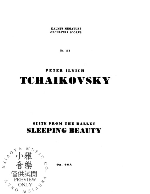 Suite from the Ballet "Sleeping Beauty" Opus 66a 柴科夫斯基,彼得 組曲 芭蕾 作品 | 小雅音樂 Hsiaoya Music