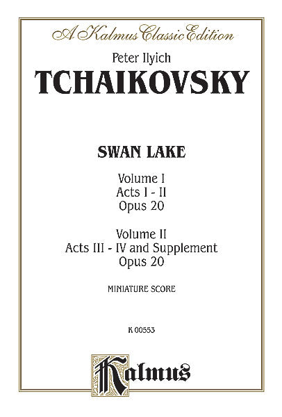 Swan Lake, Opus 20 (Volume I-II, Acts I-IV and Supplement) 柴科夫斯基,彼得 天鵝湖作品 | 小雅音樂 Hsiaoya Music