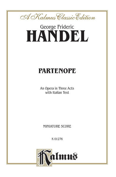 Partenope (1730), An Opera in Three Acts 韓德爾 帕滕諾珮 歌劇 | 小雅音樂 Hsiaoya Music