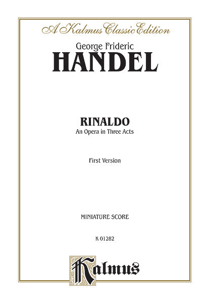 Rinaldo (1711), An Opera in Three Acts (First Version) 韓德爾 李納多 歌劇 | 小雅音樂 Hsiaoya Music