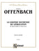 La Grande Duchesse de Gérolstein, An Opera Buffa in Three Acts Vocal Score 歐芬巴赫 歌劇 聲樂總譜 | 小雅音樂 Hsiaoya Music
