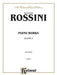 Piano Works, Volume II 羅西尼 鋼琴 | 小雅音樂 Hsiaoya Music