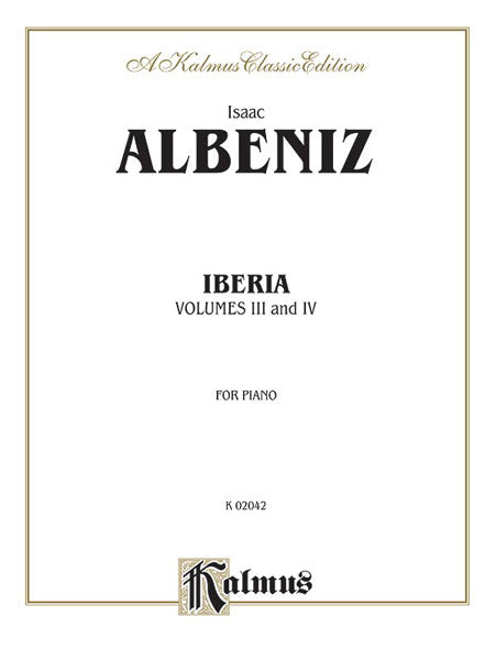 Iberia, Volume III & IV 阿爾貝尼士 伊比利亞 | 小雅音樂 Hsiaoya Music
