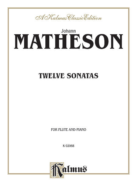 Twelve Sonatas For Flute 馬特宗 奏鳴曲 長笛 | 小雅音樂 Hsiaoya Music
