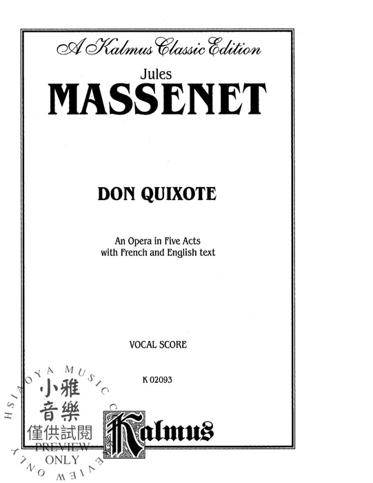 Don Quixote, An Opera in Five Acts Vocal Score with French and English Text 唐吉訶德 歌劇 聲樂總譜 | 小雅音樂 Hsiaoya Music