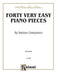 Forty Very Easy Piano Pieces Pieces by Behr, Gurlitt, Streabbog, Wohlfahrt, and Others 鋼琴 小品 | 小雅音樂 Hsiaoya Music